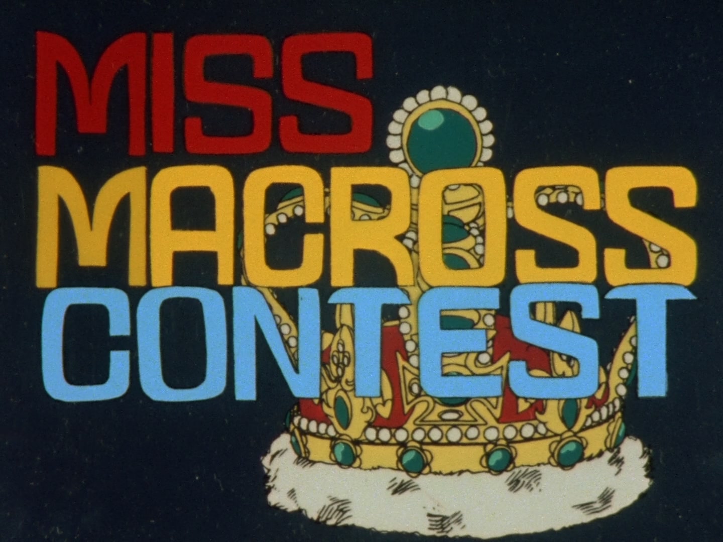 Super Dimension Fortress Macross Ep 9: Miss Macross @ 04:01